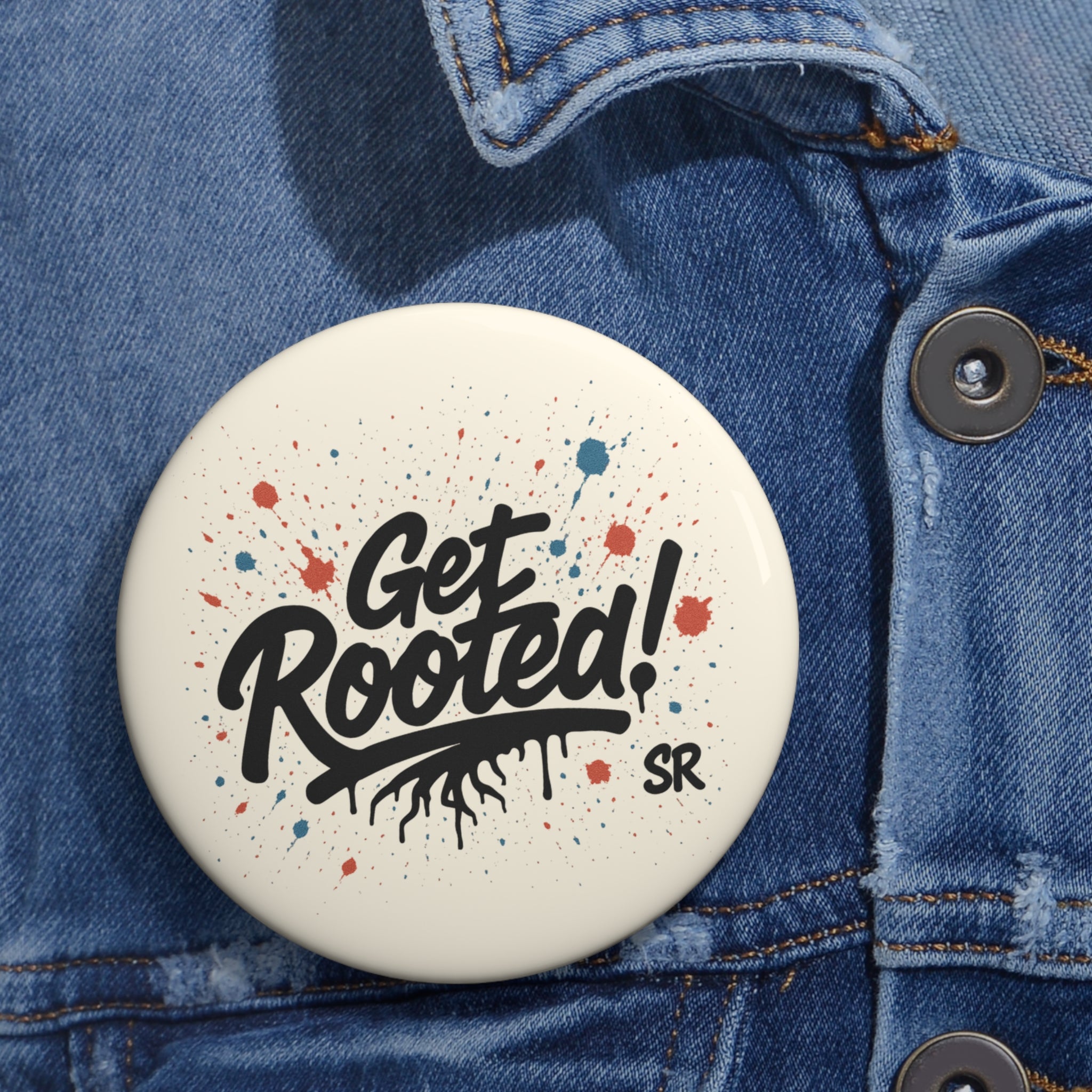 Get Rooted! Round Pin Button