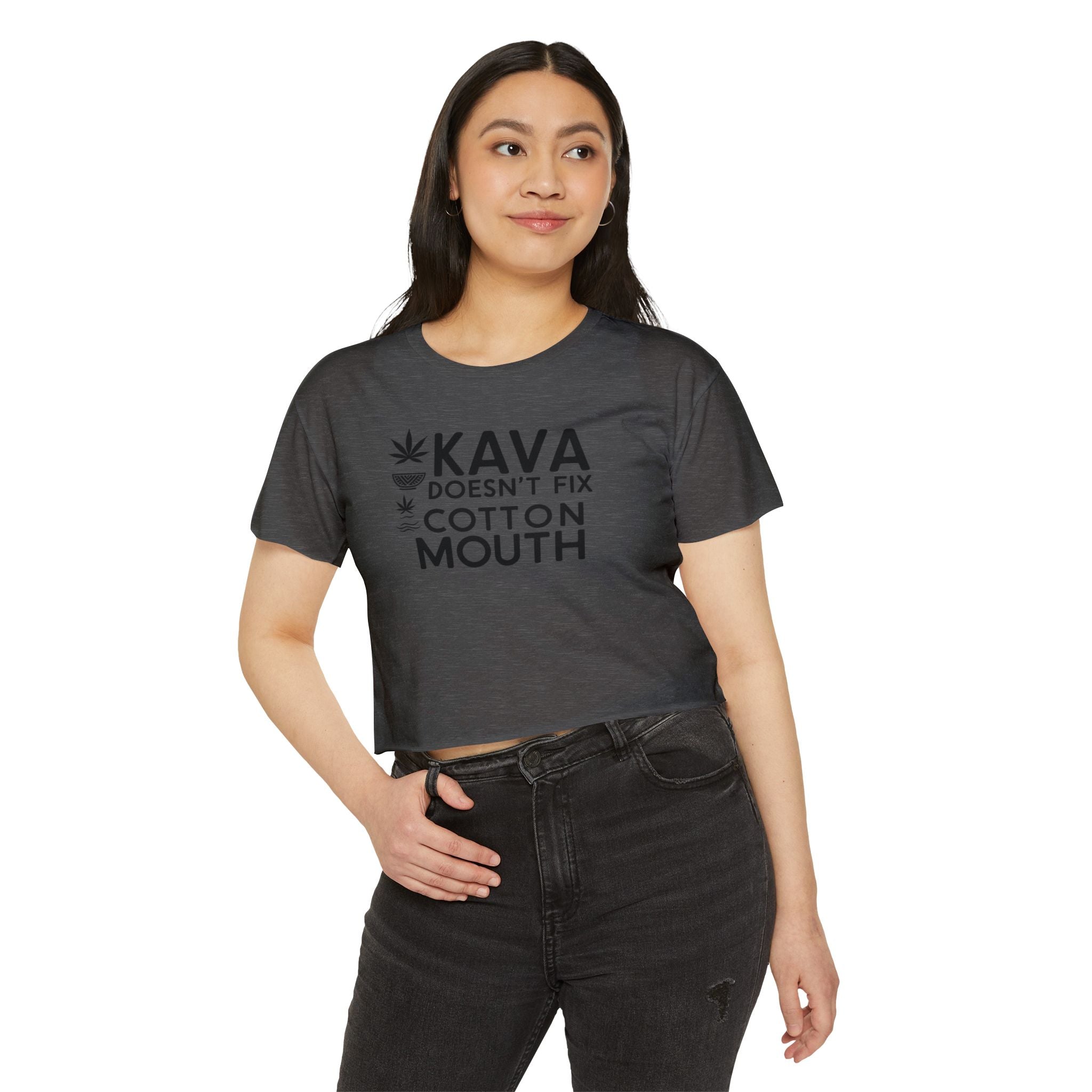 Kava Can’t Fix Cotton Mouth - Crop Top